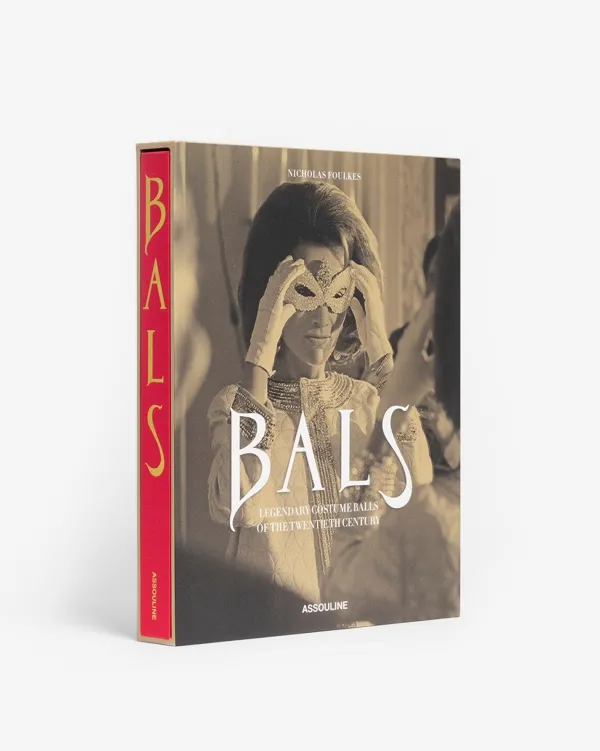 Legends|Assouline Bals: Legendary Costume Balls Of The Twentieth Century