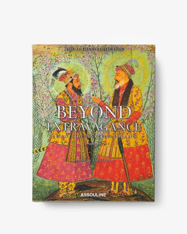 Legends|Assouline Beyond Extravagance - A Royal Collection Of Gems And Jewels (2Nd Edition)
