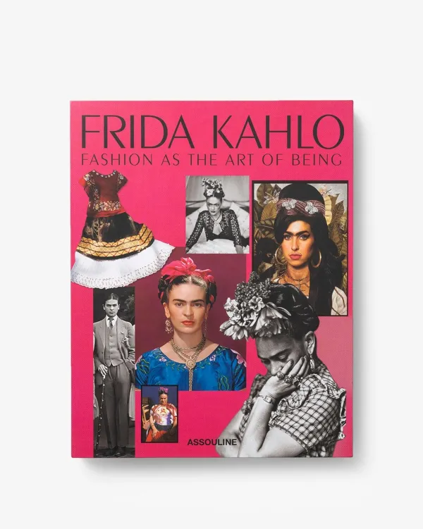Legends|Assouline Frida Kahlo: Fashion As The Art Of Being