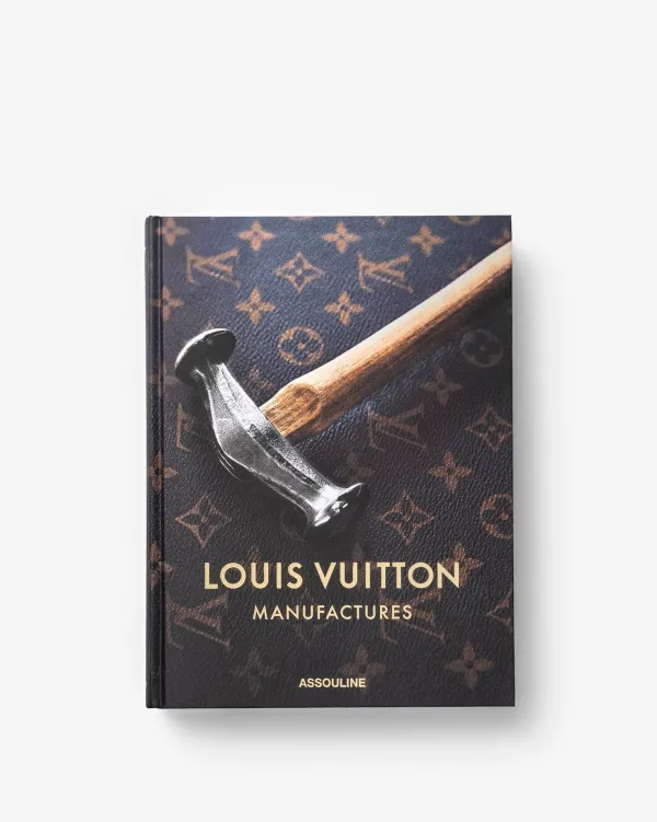 Classics|Assouline Louis Vuitton Manufactures