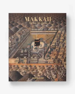 Ultimates|Assouline Makkah: The Holy City Of Islam