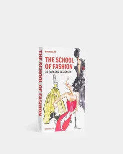 Icons|Assouline The School Of Fashion 30 Parsons Designers