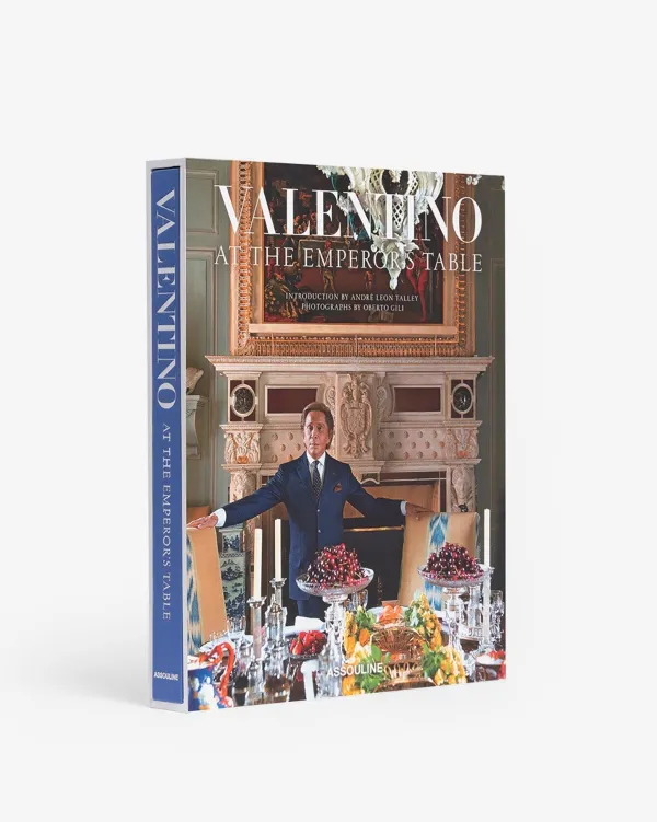 Legends|Assouline Valentino: At The Emperor'S Table