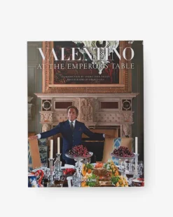 Legends|Assouline Valentino: At The Emperor'S Table